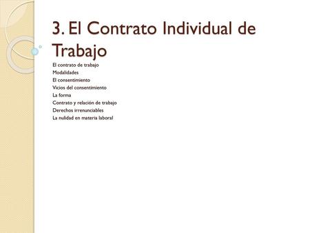 3. El Contrato Individual de Trabajo