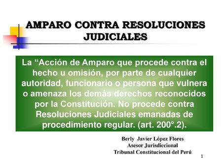 AMPARO CONTRA RESOLUCIONES JUDICIALES