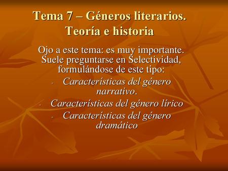 Tema 7 – Géneros literarios. Teoría e historia