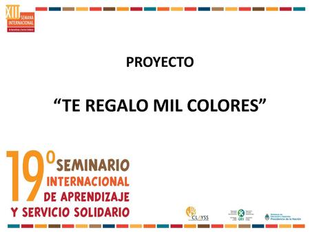 PROYECTO “TE REGALO MIL COLORES”