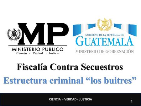 Fiscalía Contra Secuestros Estructura criminal “los buitres”