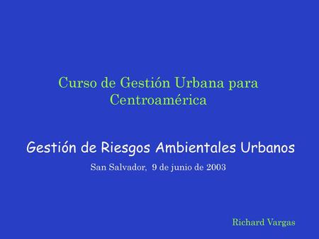 Curso de Gestión Urbana para Centroamérica