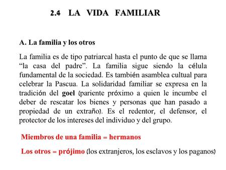2.4 LA VIDA FAMILIAR A. La familia y los otros