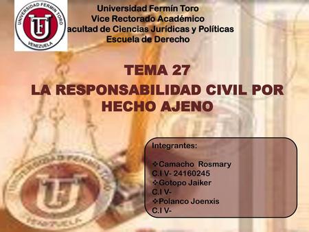 TEMA 27 LA RESPONSABILIDAD CIVIL POR HECHO AJENO