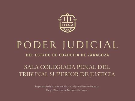 SALA COLEGIADA PENAL DEL TRIBUNAL SUPERIOR DE JUSTICIA
