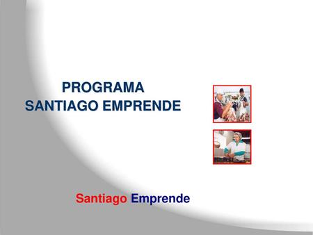 PROGRAMA SANTIAGO EMPRENDE