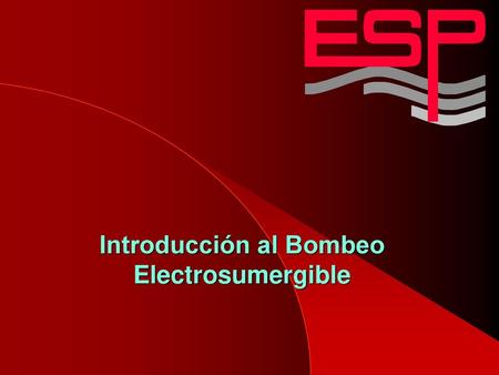 Introducción al Bombeo Electrosumergible