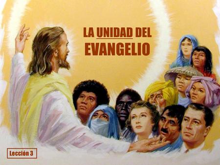LA UNIDAD DEL EVANGELIO
