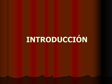 INTRODUCCIÓN.