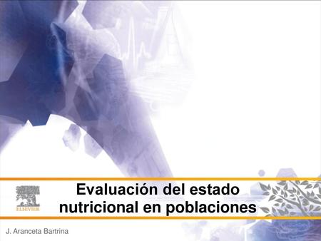 Evaluación del estado nutricional en poblaciones