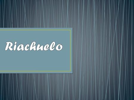 Riachuelo.
