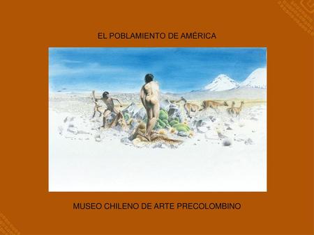 EL POBLAMIENTO DE AMÉRICA