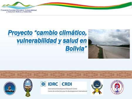 Proyecto “cambio climático, vulnerabilidad y salud en Bolivia”