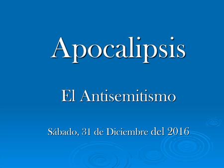 Sábado, 31 de Diciembre del 2016