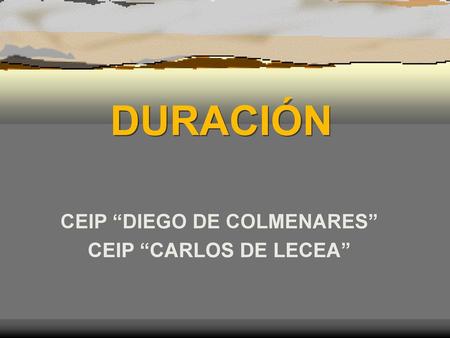 CEIP “DIEGO DE COLMENARES” CEIP “CARLOS DE LECEA”