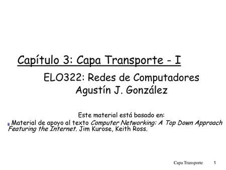 Capítulo 3: Capa Transporte - I