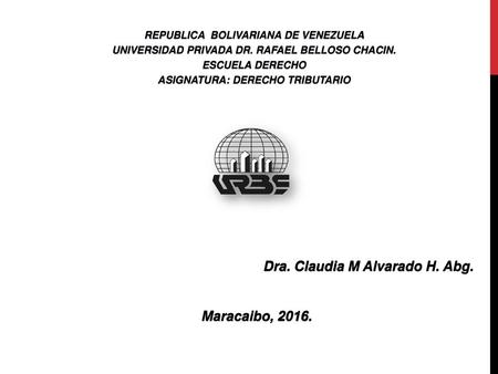 Dra. Claudia M Alvarado H. Abg.