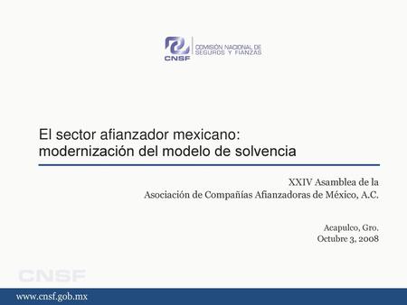El sector afianzador mexicano: modernización del modelo de solvencia