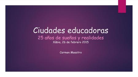 “No es la escuela la que nos enseña es la vida” (Séneca)