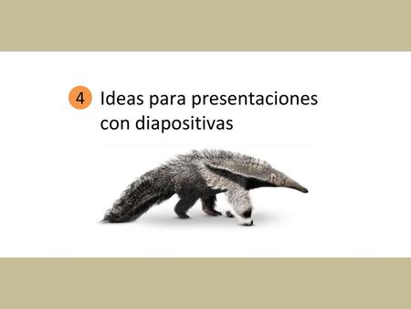 Ideas para presentaciones con diapositivas