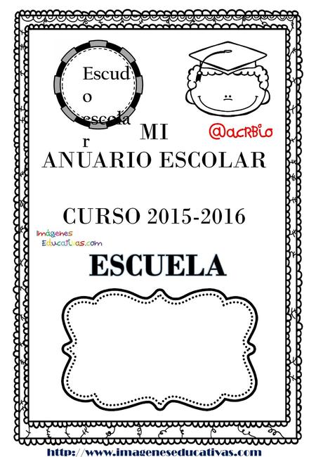 ESCUELA MI ANUARIO ESCOLAR CURSO Escudo escolar