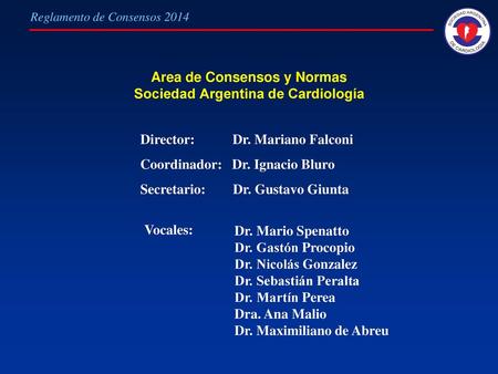 Area de Consensos y Normas Sociedad Argentina de Cardiología