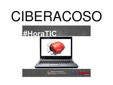 CIBERACOSO.