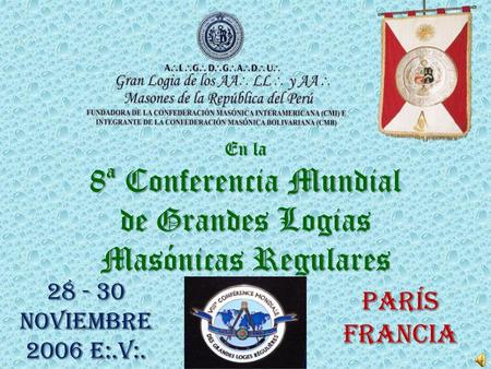 8ª Conferencia Mundial de Grandes Logias Masónicas Regulares París
