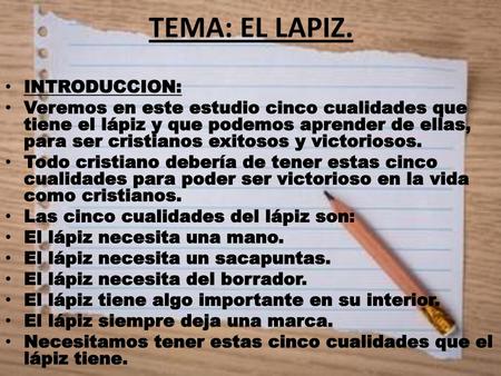 TEMA: EL LAPIZ. INTRODUCCION: