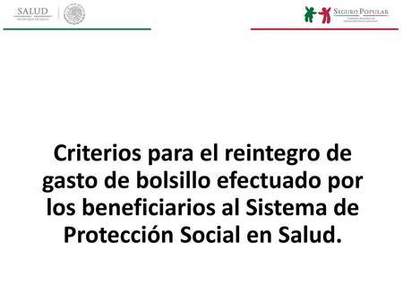 Criterios para el reintegro de gasto de bolsillo efectuado por los beneficiarios al Sistema de Protección Social en Salud.