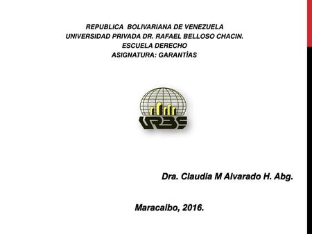Dra. Claudia M Alvarado H. Abg.