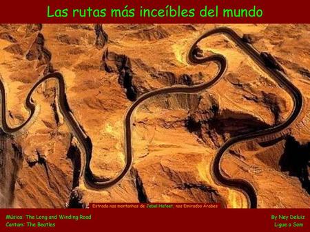 Las rutas más inceíbles del mundo
