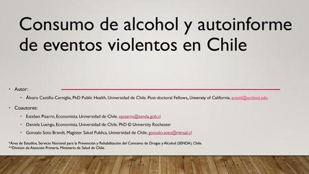 Consumo de alcohol y autoinforme de eventos violentos en Chile