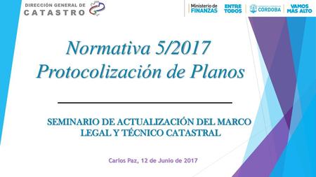 Normativa 5/2017 Protocolización de Planos