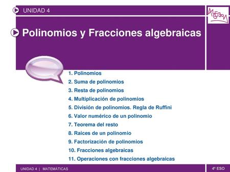 Polinomios y Fracciones algebraicas