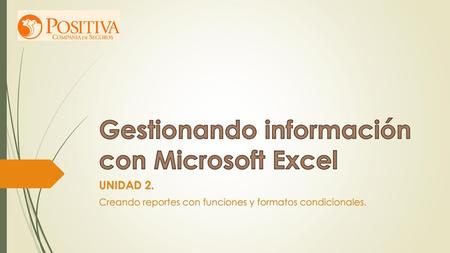 Gestionando información con Microsoft Excel