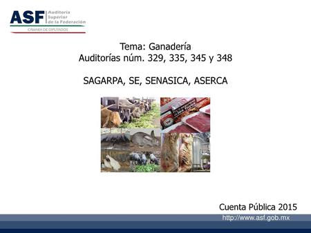 SAGARPA, SE, SENASICA, ASERCA