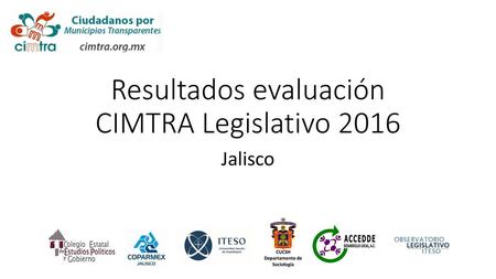 Resultados evaluación CIMTRA Legislativo 2016