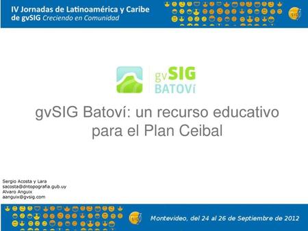 gvSIG Batoví: un recurso educativo para el Plan Ceibal