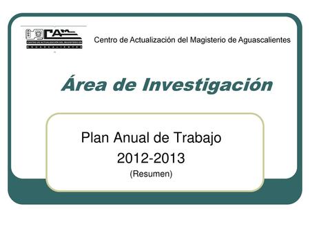 Plan Anual de Trabajo (Resumen)