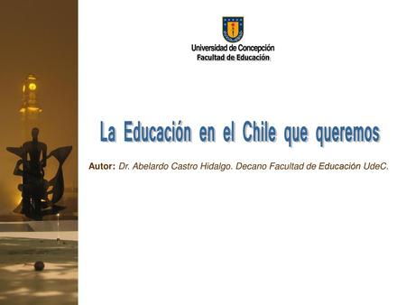 La Educación en el Chile que queremos