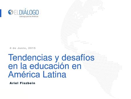 Tendencias y desafíos en la educación en América Latina