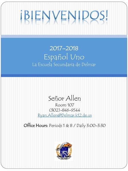 2017–2018 Español Uno La Escuela Secundaria de Delmar