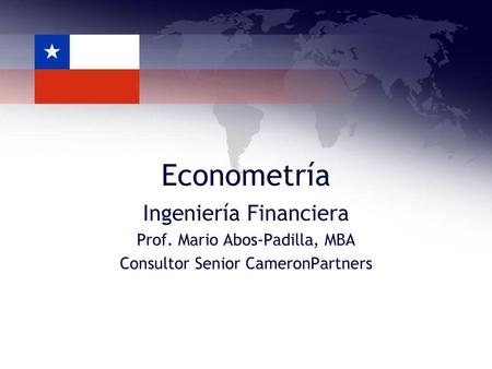 Econometría Ingeniería Financiera Prof. Mario Abos-Padilla, MBA