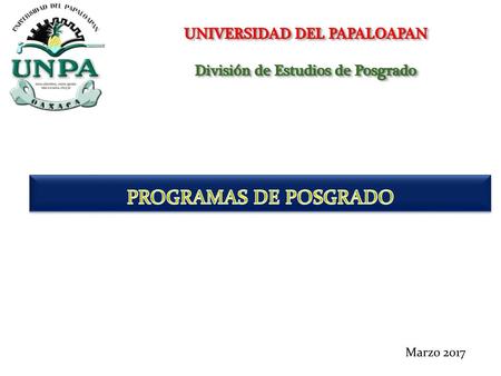 UNIVERSIDAD DEL PAPALOAPAN División de Estudios de Posgrado