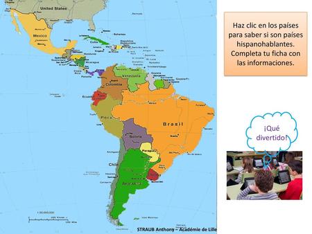 Haz clic en los países para saber si son países hispanohablantes.