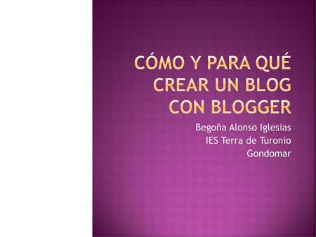 Cómo y para qué crear un blog con blogger
