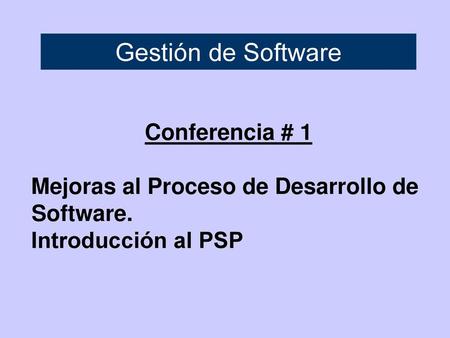 Gestión de Software Conferencia # 1