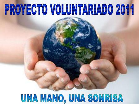 PROYECTO VOLUNTARIADO 2011