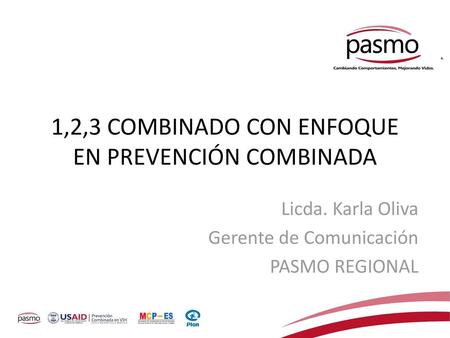 1,2,3 COMBINADO CON ENFOQUE EN PREVENCIÓN COMBINADA